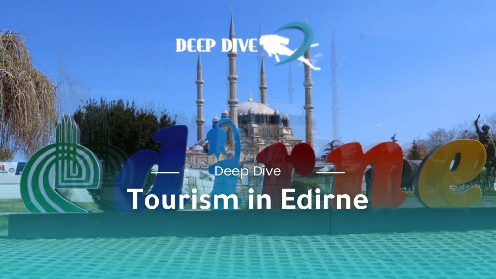 Tourism in Edirne Turkey